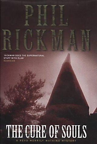 Phil Rickman: The Cure of Souls (Merrily Watkins Mysteries) (Hardcover, 2002, Macmillan UK)