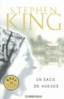 Un saco de huesos / Bag of Bones (Paperback, Spanish language, 2003, Nuevas Ediciones De Bolsillo)