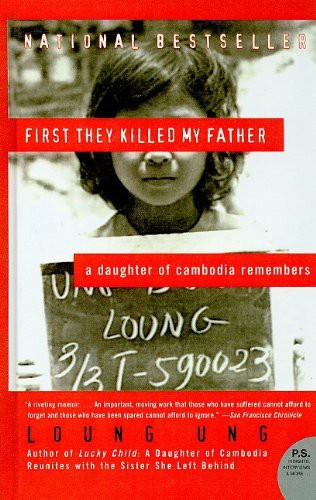 Loung Ung: First They Killed My Father (Hardcover, 2006, San Val, Perfection Learning)