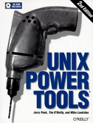 Jerry Peek, Tim O'Reilly, Mike Loukides: UNIX Power Tools (Paperback, 1994, O’Reilly Associates, Bantam Books)