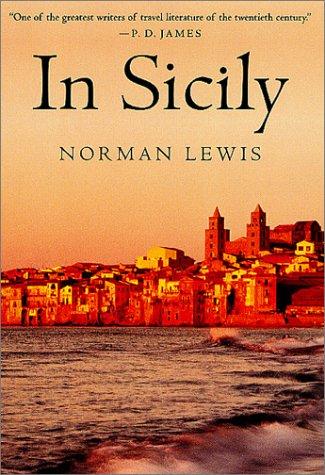 Lewis, Norman.: In Sicily (2002, St. Martin's Press)