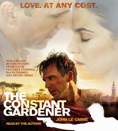 John le Carré: The Constant Gardener (AudiobookFormat, 2005, Simon & Schuster Audio)