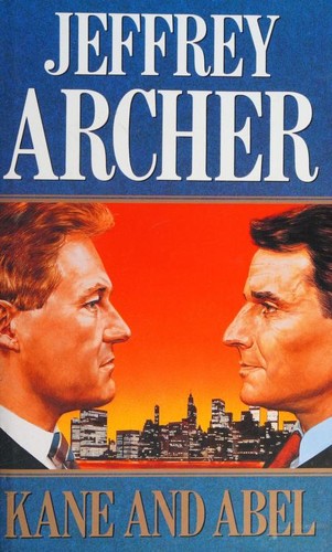 Jeffrey Archer: Kane and Abel (Hardcover, 1979, Leisure Circle)