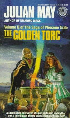 Julian May: The golden torc (Paperback, 1983, Ballantine books)