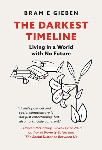 Bram E. Gieben: The Darkest Timeline (EBook, 2024, Revol Press)