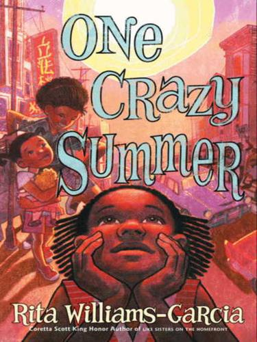 Rita Williams-Garcia: One Crazy Summer (EBook, 2010, HarperCollins)