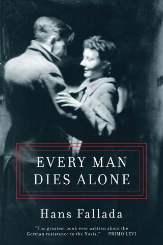 Every man dies alone (2009, Melville House Pub.)