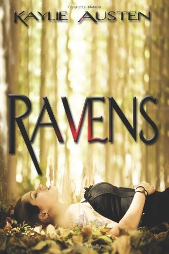 Kaylie Austen: Ravens (Paperback, 2013, World Castle Publishing)