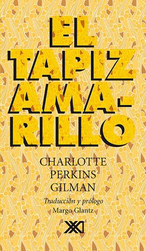 El tapiz amarillo (EBook, Spanish language, 2005, Siglo XXI Editores)