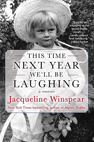 Jacqueline Winspear: This Time Next Year We'll Be Laughing (Paperback, 2021, Soho Press)