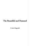 Beautiful and Damned, The (Hardcover, 2005, IndyPublish)