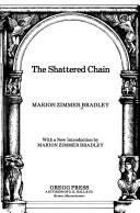 Marion Zimmer Bradley: The shattered chain (1979, Gregg Press)