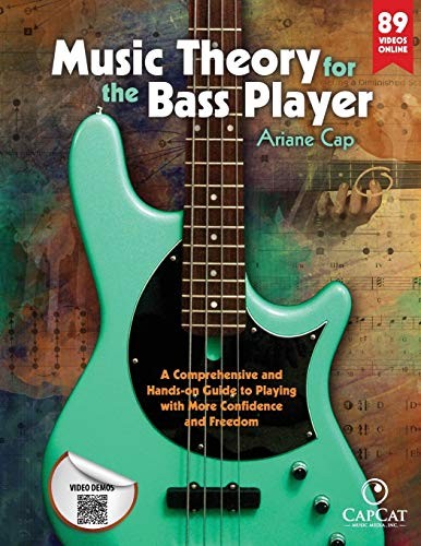 Ariane Cap: Music Theory for the Bass Player (Paperback, 2015, Ariane Cap, CapCat Music Publishing)