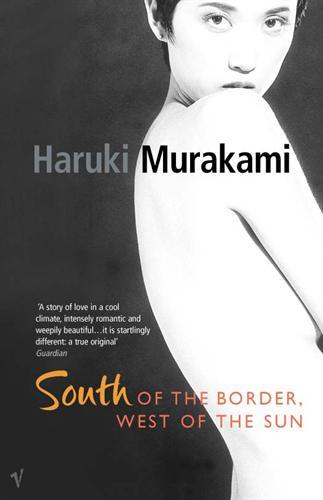 South of the border, west of the sun (Paperback, 2003, Vintage)