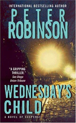 Peter Robinson: Wednesday's Child (2002, Avon)