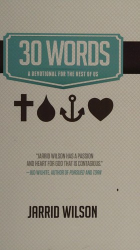 30 Words - a Devotional for the Rest of Us (2014, Faithlife Corporation)