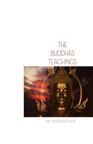 Ṭhānissaro Bhikkhu.: The Buddha's Teachings (2016, Metta Monastery)