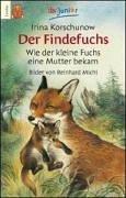 Irina Korschunow: Der Findefuchs (Paperback, German language, 1999, Deutscher Taschenbuch Verlag GmbH & Co.)