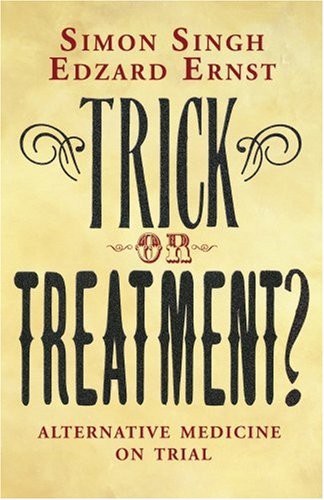 Trick or treatment? (Paperback, 2008, Bantam Press)