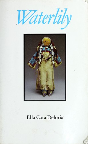 Waterlily. (1988, University of Nebraska Press)