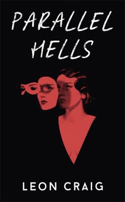 Leon Craig: Parallel Hells (2022, Hodder & Stoughton)