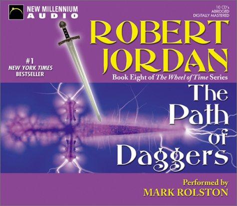 Path of Daggers (The Wheel of Time, 8) (AudiobookFormat, 2003, New Millennium Press)