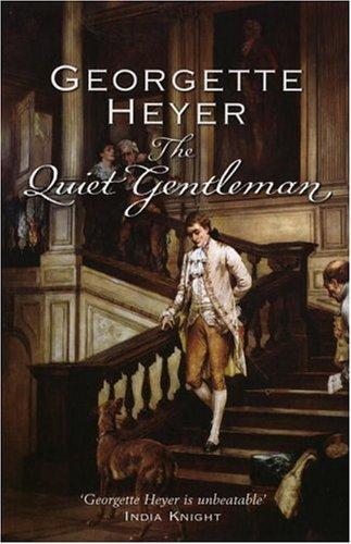 Georgette Heyer: The Quiet Gentleman (Paperback, 2005, Arrow)