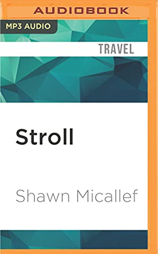 Stroll (AudiobookFormat, 2016, Audible Studios on Brilliance Audio, Audible Studios on Brilliance)