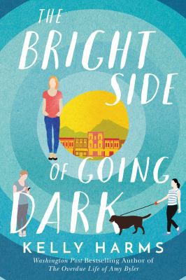 Kelly Harms: Bright Side of Going Dark (2020, Amazon Publishing)