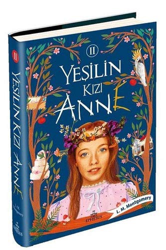 Yesilin Kizi Anne 2 (Hardcover, 2020, Ephesus Yayinlari)