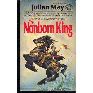 THE NONBORN KING (Paperback, 1984, Del Rey)