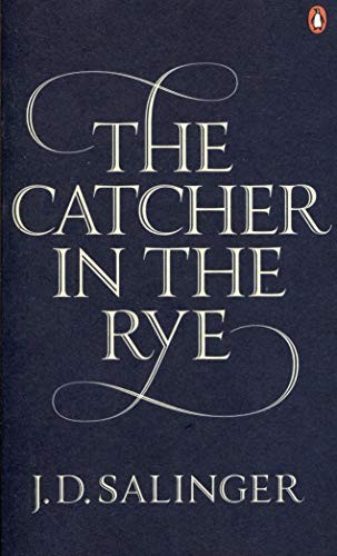 J. D. Salinger: The Catcher in the Rye (Paperback, 2010, Penguin Books)