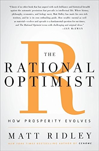 The rational optimist (2010, Fourth Estate, Harper)