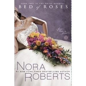 Nora Roberts: Bed of Roses (Hardcover, 2009, Berkley Books)