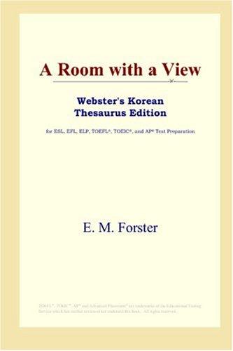 A Room with a View (Webster's Korean Thesaurus Edition) (Paperback, 2006, ICON Group International, Inc.)