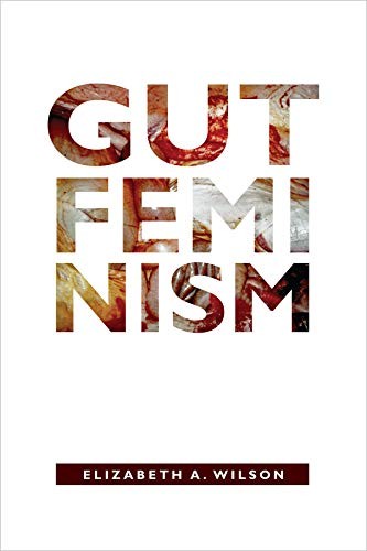 Gut Feminism (Hardcover, 2015, Duke University Press Books)
