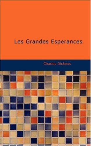 Les Grandes Espérances (French language, 2007, BiblioBazaar)