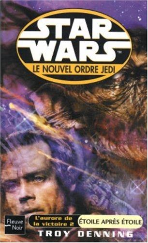 Jean-Marc Toussaint, Troy Denning: Star Wars, le nouvel ordre Jedi (Paperback, 2003, Fleuve noir)