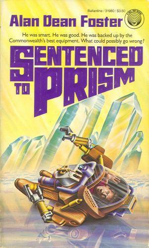 Sentenced to Prism (Paperback, 1985, Del Rey)