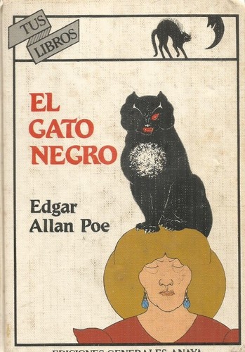 Edgar Allan Poe: El Gato Negro (Hardcover, Spanish language, 1984, Ediciones Generales Anaya)