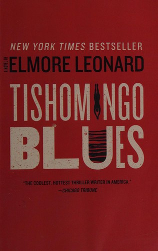 Elmore Leonard: Tishomingo Blues (2010, HarperCollins Publishers)