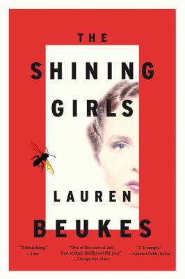 The shining girls (Hardcover, 2013, Mulholland Books / Little, Brown and Company)