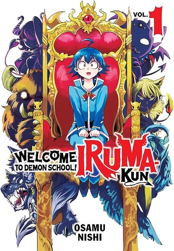 Osamu Nishi: Welcome to Demon School! Iruma-kun 1 (Paperback, 2023, Vertical, Incorporated)