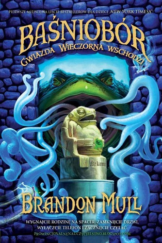 Brandon Mull: Gwiazda wieczorna wschodzi (Paperback, Polish language, 2013, Wydawnictwo W.A.B.)