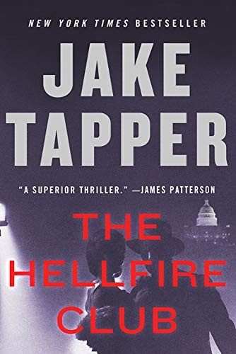 Jake Tapper: The Hellfire Club (2019, Back Bay Books)