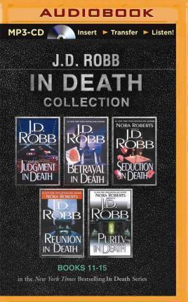 Nora Roberts: J. D. Robb In Death Collection Books 11-15 (2015)