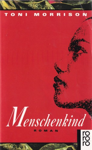 Toni Morrison: Menschenkind (German language, 1994, Rowohlt)