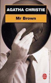 Mr Brown (2002, Le Livre de poche)