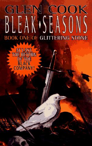 Bleak Seasons (Chronicles of The Black Company) (Paperback, 1997, Tor Fantasy)