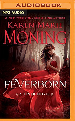 Karen Marie Moning, Jill Redfield Luke Daniels: Feverborn (AudiobookFormat, 2016, Brilliance Audio)
